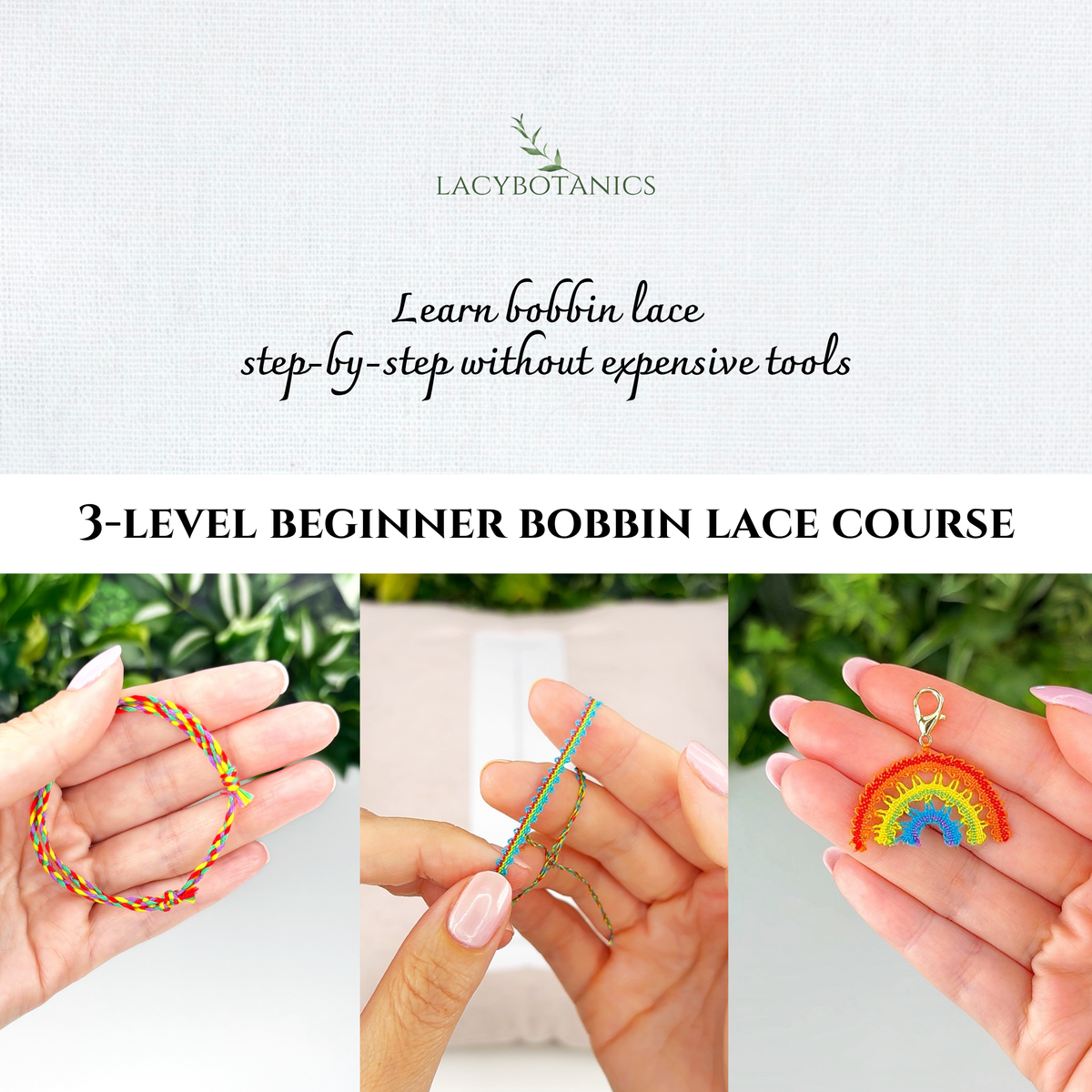 Shortened 3-level Beginner Bobbin Lace Course